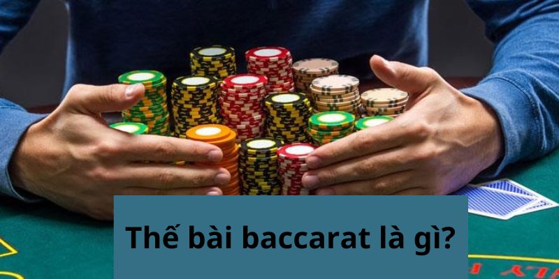 Quy Trình Để Chơi Baccarat